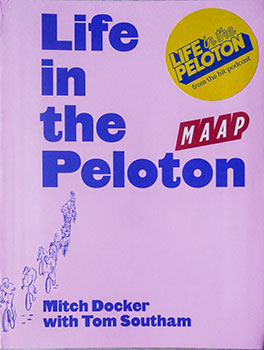 life in the peloton - mitch docker/tom southam